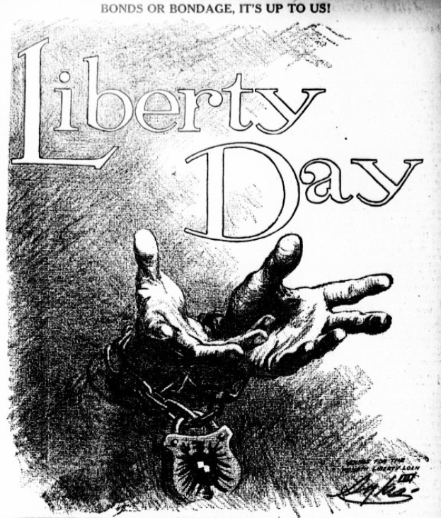 Plakat mit gefesselten Händen und der Aufschrift "Liberty Day Bonds oder Bondage, Es liegt bei uns" darüber, das für finanzielle Unterstützung wirbt, um die fortgesetzte Unterdrückung zu vermeiden.